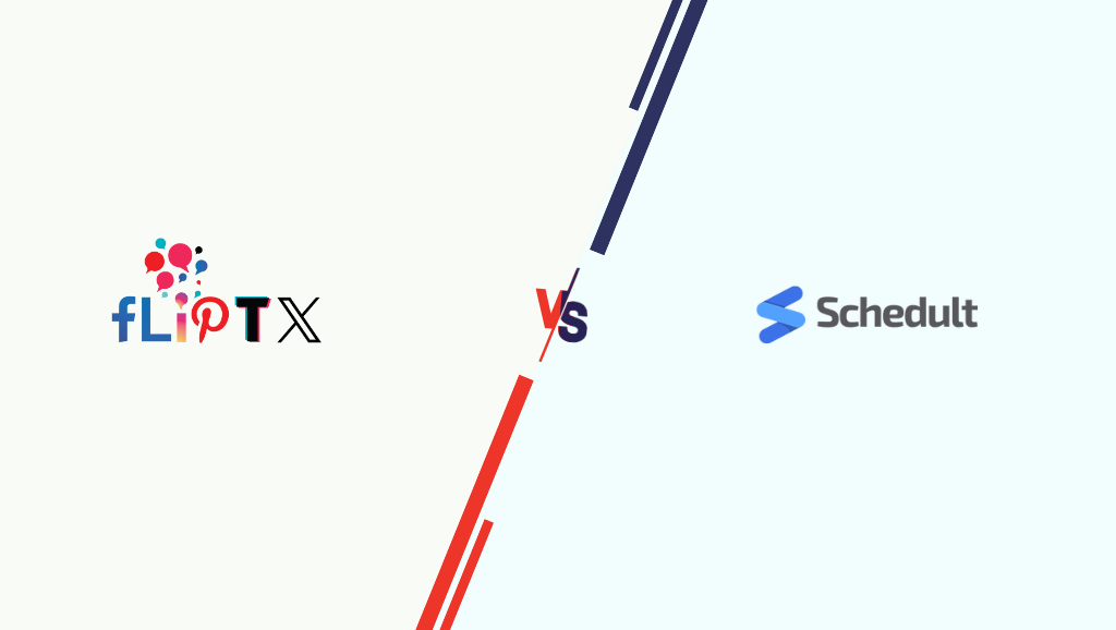 FLIPTX vs. Schedult: Which Social Media Management Platform is Best for Your Business?